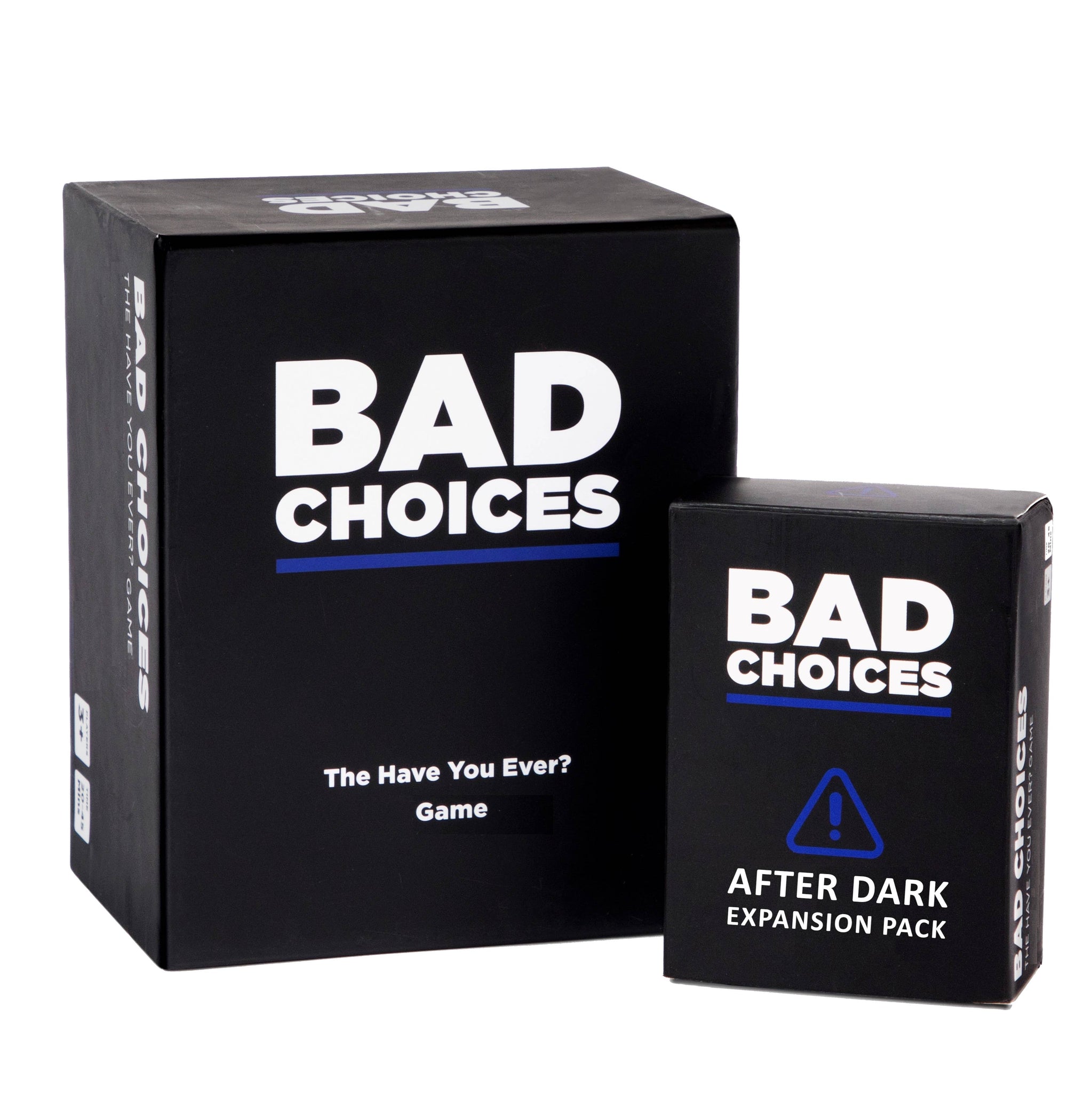 BAD CHOICES: The Have You Ever? Game + After Dark Edition