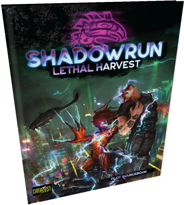 Shadowrun: 6e - Lethal Harvest (HC)