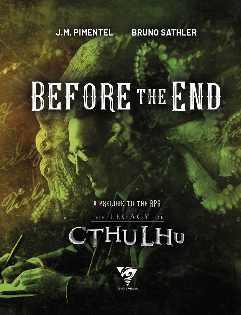 Before The End: A Prelude To The Legacy Of Cthulhu